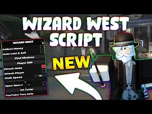 *NEW* Wizard West Script (PASTEBIN 2025) ( COLLECT MONEY , AUTO LOOT , ATTACK MOBS/PLAYER )