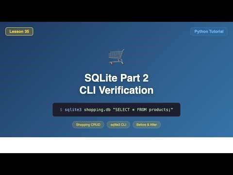 Verify Database Changes with sqlite3 CLI - Python SQLite Part 2 , #35