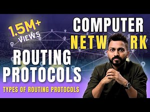 Lec-57: What is Routing Protocols | Various types of Routing Protocols
