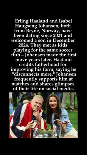 Erling Haaland &Isabel Haugseng Johansen's Low Key Love Story #erlinghaaland #manchestercity
