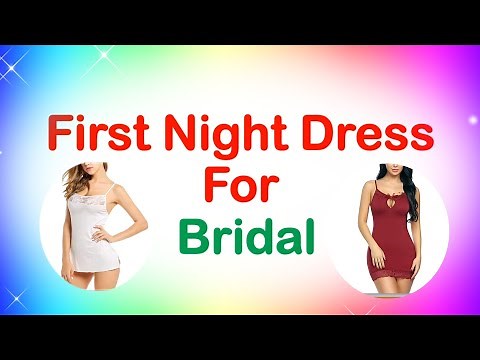 First Night Dresses For Bride || Bridal Nighty Haul || Bridal Nightwear || Sexy Night Dresses