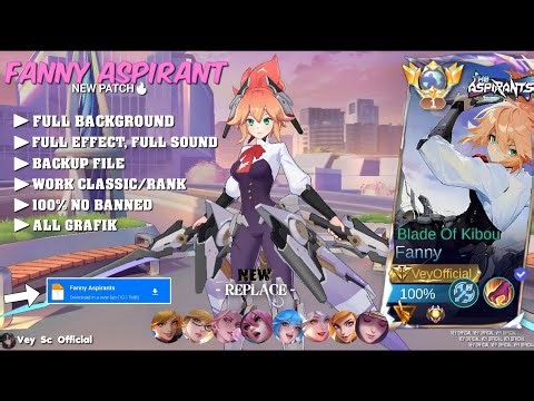 Script Fanny Aspirant - Blade Of Kibou No Password And No Ribet | Full Effect & Voice | New Patch🔥