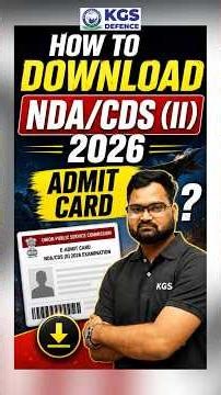 How to Download NDA/CDS 2 2026 Admit Card 🔥 Step-by-Step Process | UPSC Admit Card Download #nda#cds