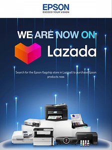 We’re now live on Lazada! Browse through our collection of home and business solutions online. Search for the official Epson store in LazMall or click on the link below to purchase Epson products straight from our flagship store: https://www.epson.com.ph/lazada | Epson