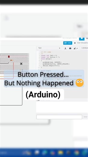 Arduino Button Kaam Kyun Nahi Karta? 🤔 #arduino #electronics #coding