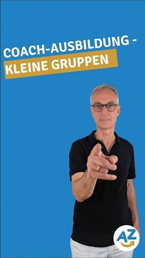 Coach Ausbildung: Warum wir mit kleinen Gruppen arbeiten.
