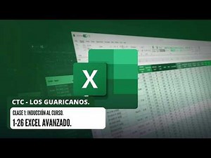 1-26 Excel Avanzado 📊​ │CTC Los Guaricanos │Clase 1: Inducción al curso📌