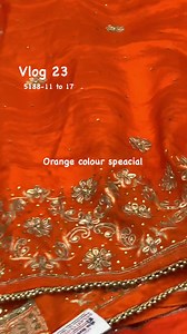 2.6K views · 107 reactions | Vlog 23 Orange colour speacial 6000 to 8900 | GULATI CLOTH HOUSE JALANDHAR | Facebook