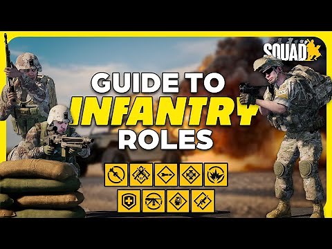 COMPLETE GUIDE to SQUAD INFANTRY KITS and ROLES!