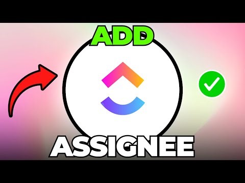 How to Add Assignee in ClickUp (Quick & Easy)
