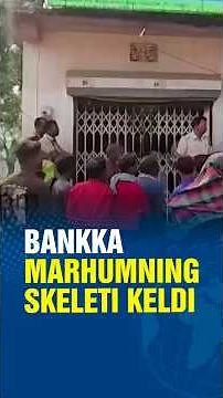 Bankka marhumning skeleti keldi