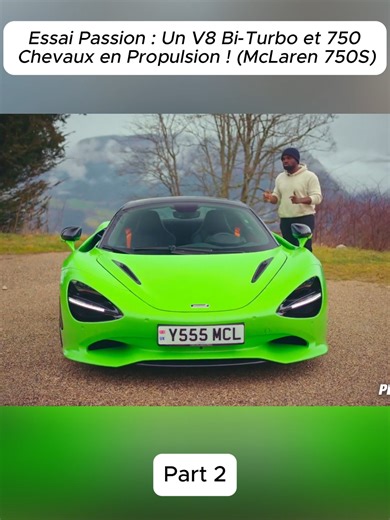 Essai Passion Un V8 Bi-Turbo et 750 Chevaux en Propulsion ! (McLaren 750S)