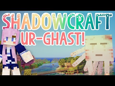 Ur-Ghast! | Shadowcraft 2.0 | Ep. 37