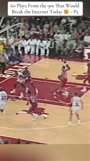 60 Iconic 90s Plays That Would Break the Internet Today