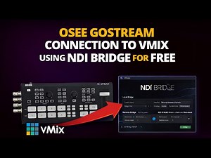 OSEE GOSTREAM CONNECTION TO VMIX USING NDI BRIDGE FOR FREE ‪@osee_tech‬