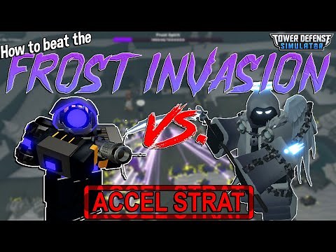 How to beat the FROST INVASION EVENT in Tower Defense Simulator (With Accelerator Strat) - ROBLOX