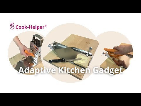 Adaptive Kitchen Gadget "Cook-Helper"®