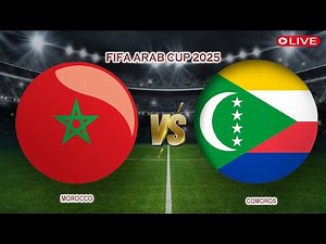 🔴Live Morocco Vs Comoros | FIFA Arab Cup 2025 | Live Score
