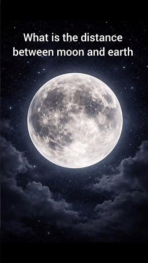 What Is the Distance Between the Moon and Earth?