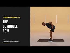 Technogym Fundamentals: The Dumbbell Row