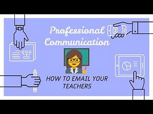 Professional Communication: How to Email your Teacher