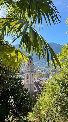Meran - Südtirol - Italien / ein kleiner Stadtrundgang