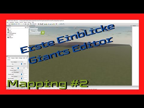 FS25 - Mapping Tutorial 002 - Erste Einblicke im Giants Editor #tutorial