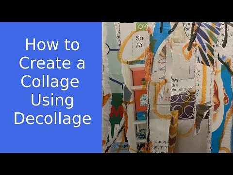 Magazine Collage using the Decollage Method