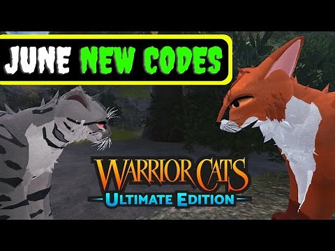 June *Warrior cat codes 2023 - Warrior Cats Codes Roblox - Codes For Warrior Cats Ultimate Edition