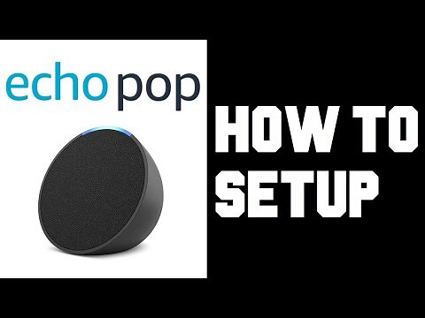 How To Setup Echo Pop - Comprehensive Step by Step Guide Setup Amazon Echo Pop Manual Setup
