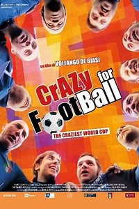 Crazy for Football - Movie