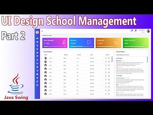 Java Swing UI Design - School Management Dashboard (Part 2)