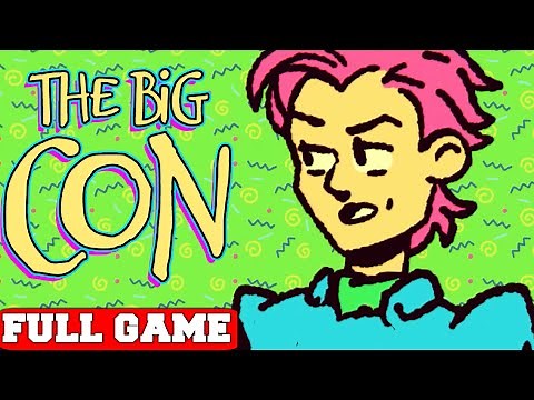 The Big Con Full Game Gameplay Walkthrough No Commentary (PC)