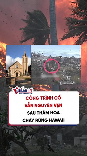 Nhà thờ Maria Lanakila vững bền sau thảm họa cháy rừng