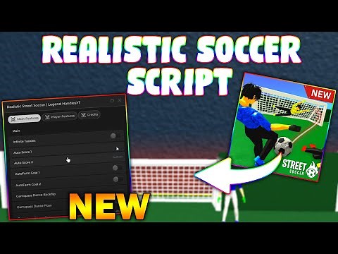 *NEW* Realistic Street Soccer Script (PASTEBIN 2024) (INFINITE TACKLES , AUTO SCORE ,AUTO FARM GOAL)