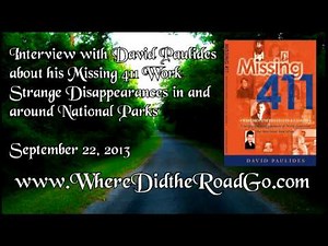 David Paulides - Missing 411 Interview - 9-22-13