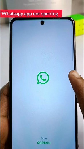 Whatsapp app not opening problem solve