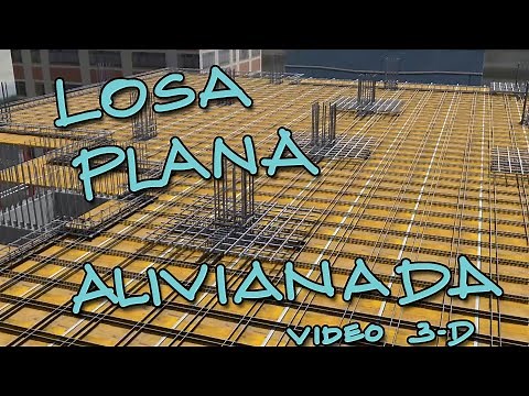 Construcción de losa plana alivianada sin vigas. Versión full HD y audio mejorado