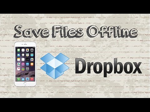 How to save files for offline viewing on DropBox Mobile App