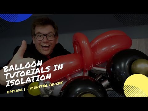 Balloon tutorials in isolation - Episode 1 Monster Trucks