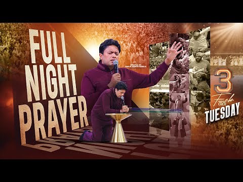 FULL NIGHT PRAYER TUESDAY SERVICE | 03-02-2026 | #live ‪@AnkurNarulaMinistries‬