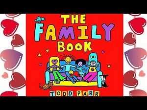 The Family Book by Todd Parr | Kids book read aloud