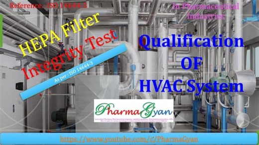 HEPA Filter Integrity Test Procedure as per ISO 14644 - 3, 2019 | Pharma Gyan