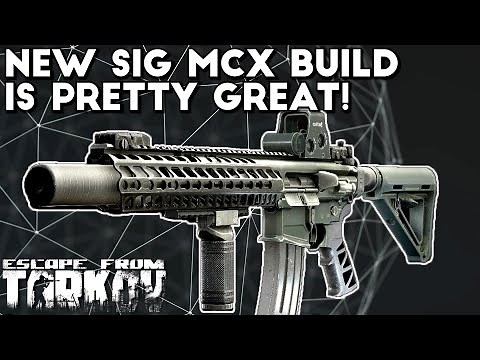 New SIG MCX Meta Build + Gameplay - Escape From Tarkov