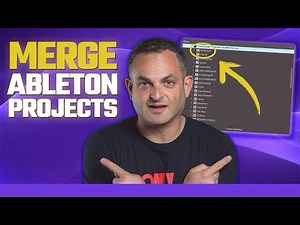 Merge Ableton Live Projects | Ableton Live Tips and Techniques
