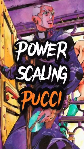 Power Scaling Pucci in JoJo's Bizarre Adventure Explained