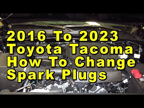Toyota Tacoma How To Change Spark Plugs 2016 To 2023 2GR-FKS 3.5L V6 Engine With Part Numbers