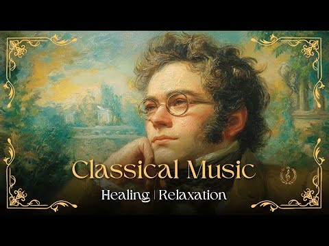 50 Classical Music You Should Listen to Once in Your Life 🎼 Beethoven, Schubert, Mozart, Tchaikovsky