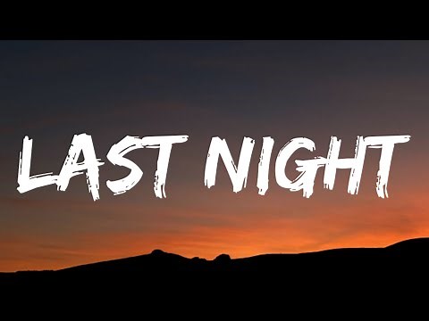 Morgan Wallen - Last Night (Lyrics)
