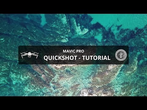Mavic Pro Platinum - How to use QuickShot